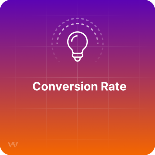 What is the Conversion Rate?