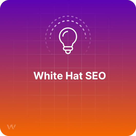 What is White Hat SEO?